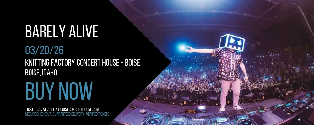 Barely Alive at Knitting Factory Concert House