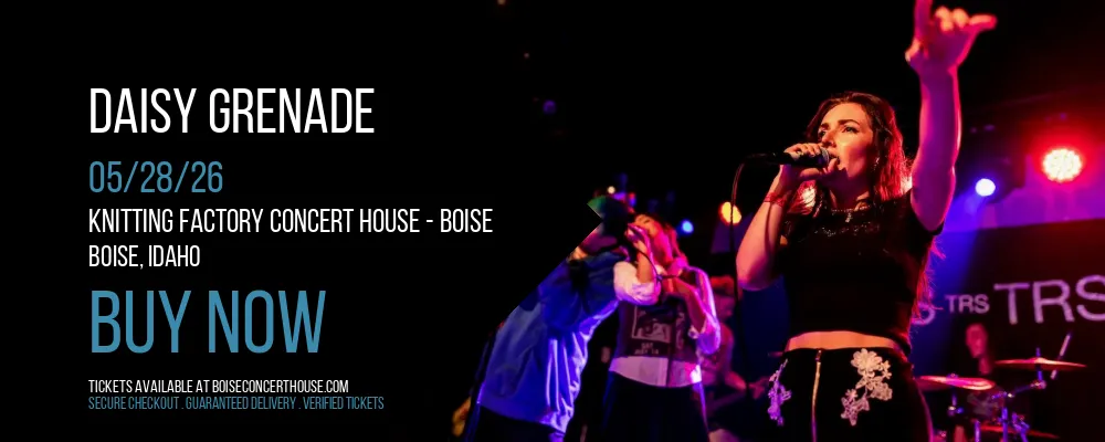 Daisy Grenade at Knitting Factory Concert House